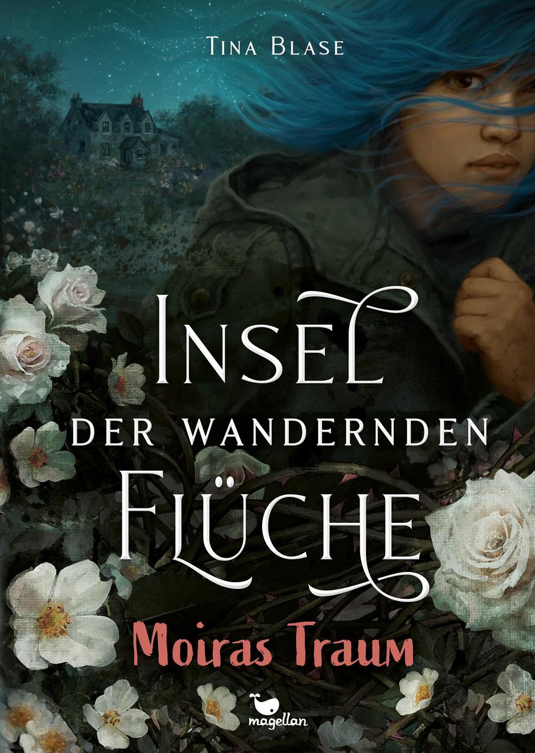 Insel der wandernden Flüche - Moiras Traum: Fantasyroman ab 13 Jahren