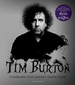 Tim Burton : itinéraire d'un enfant particulier