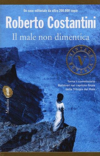 Il male non dimentica. La Trilogia del male