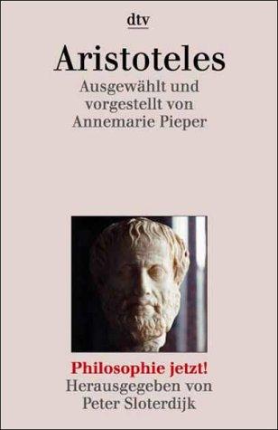 Philosophie jetzt! Aristoteles