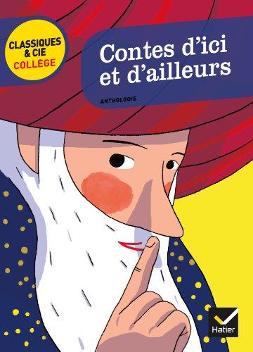 Contes d'ici et d'ailleurs : anthologie