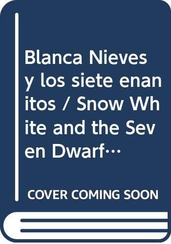 Blancanieves y los siete enanitos (Cuentacuentos bilingües)