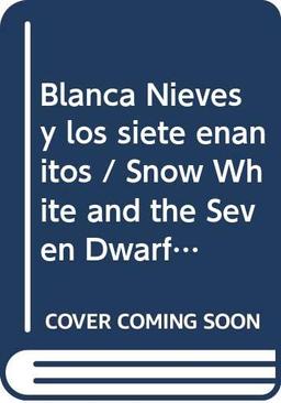 Blancanieves y los siete enanitos (Cuentacuentos bilingües)