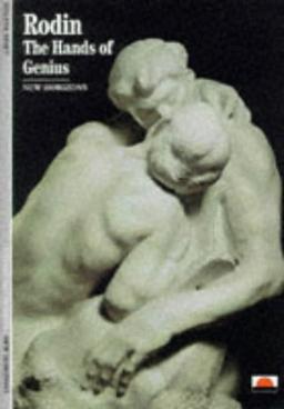 Rodin: The Hands of Genius (New Horizons)