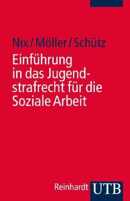 Einführung in das Jugendstrafrecht für die Soziale Arbeit