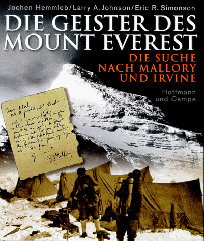 Die Geister des Mount Everest. Die Suche nach Mallory und Irvine