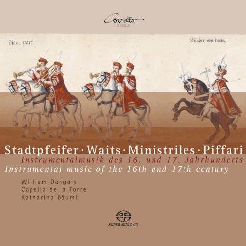 Stadtpfeifer - Instrumentalmusik des 16. und 17. Jahrhunderts