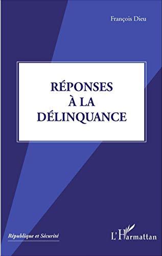 Réponses à la délinquance