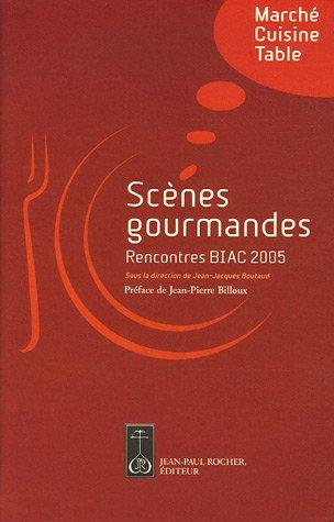 Scènes gourmandes : marché, cuisine, table