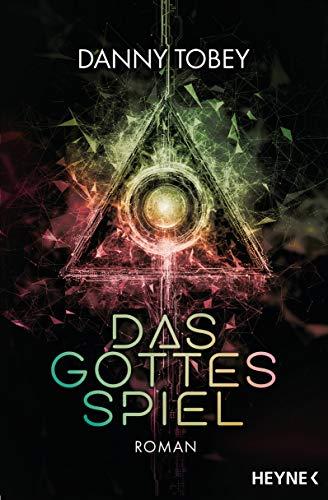 Das Gottesspiel: Roman