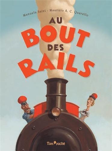 AU BOUT DES RAILS