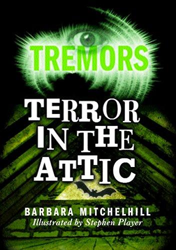 Terror In The Attic (Tremors)