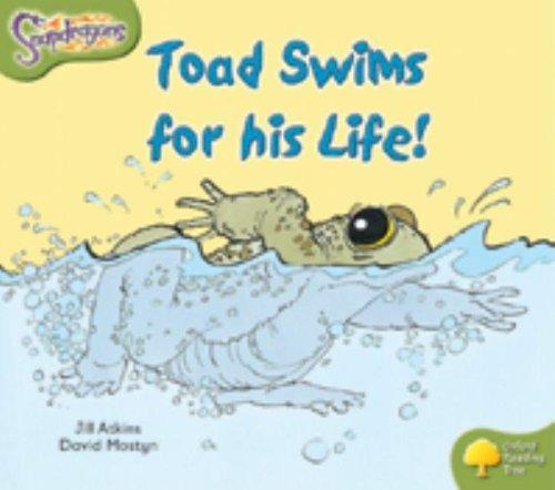 Oxford Reading Tree: Level 7: Snapdragons: Toad Swims For His Life