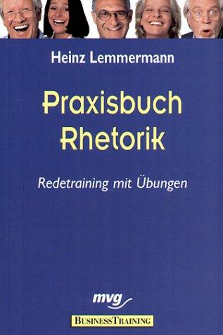 Praxisbuch Rhetorik