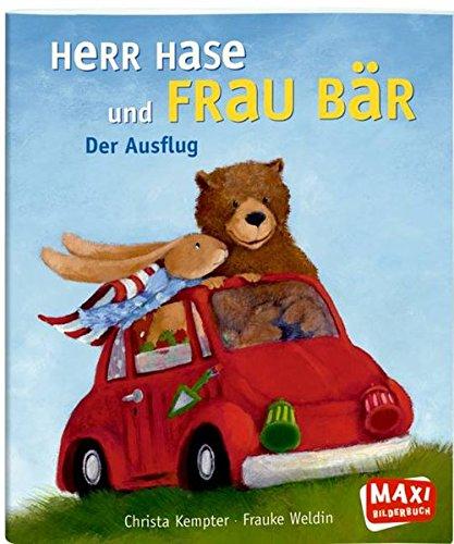 Herr Hase und Frau Bär: Der große Ausflug