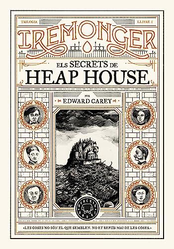 Trilogia IREMONGER 1: Els secrets de Heap House (Novel·la)