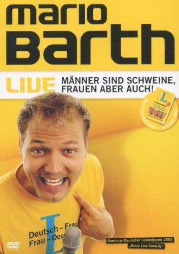 Mario Barth - Männer sind Schweine, Frauen aber auch!