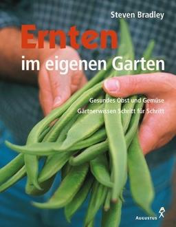 Ernten im eigenen Garten