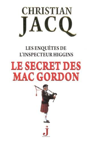 Les enquêtes de l'inspecteur Higgins. Vol. 11. Le secret des Mac Gordon