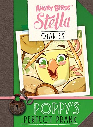 Angry Birds Stella Diaries Poppy's Perfect Prank