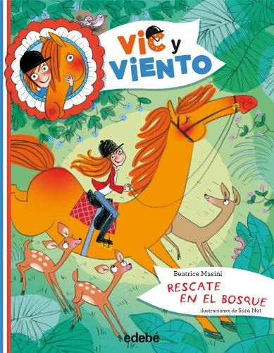 Rescate En El Bosque (VIC Y VIENTO, Band 1)