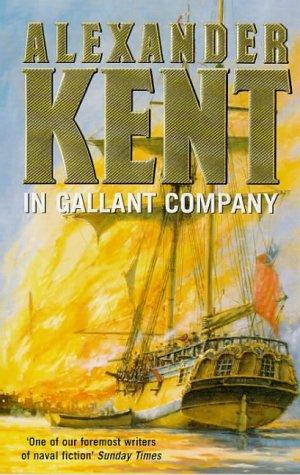 In Gallant Company (Richard Bolitho, Band 5)