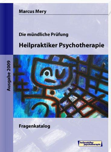 Die mündliche Prüfung Heilpraktiker Psychotherapie