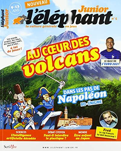 L'Eléphant junior, n° 5. Au coeur des volcans