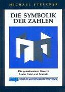 Die Symbolik der Zahlen: Die gemeinsamen Gesetze zwischen Geist und Materie