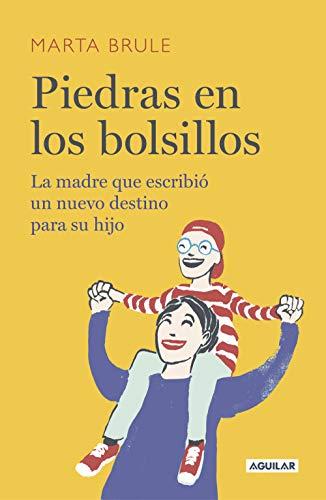 Piedras en los bolsillos: La madre que escribió un nuevo destino para su hijo (Primera persona)