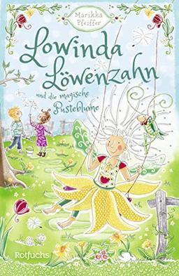 Lowinda Löwenzahn und die magische Pusteblume