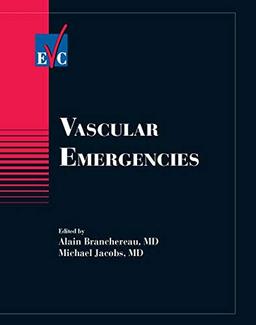 Branchereau, A: Vascular Emergencies (European Vascular Course)