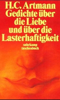 Gedichte über die Liebe und über die Lasterhaftigkeit