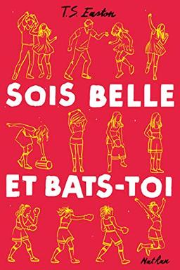 Sois belle et bats-toi