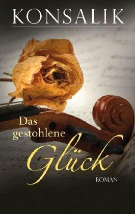 Das gestohlene Glück