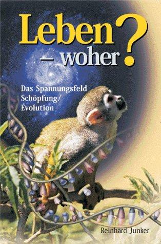 Leben - woher?