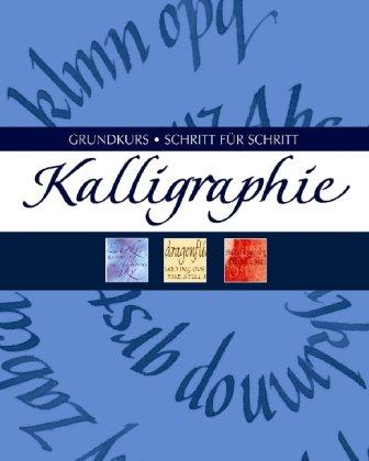 Kalligraphie - Schritt für Schritt