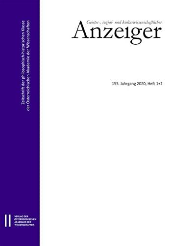 Geistes-, sozial- und kulturwissenschaftlicher Anzeiger ‒ Zeitschrift der philosophisch-historischen Klasse der Österreichischen Akademie der ... Anzeiger (vormals nur "Anzeiger) der ÖAW)