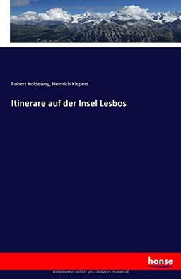 Itinerare auf der Insel Lesbos