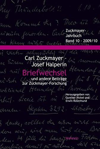 Zuckmayer-Jahrbuch 2009/10: Briefwechsel und andere Beiträge zur Zuckmayer-Forschung