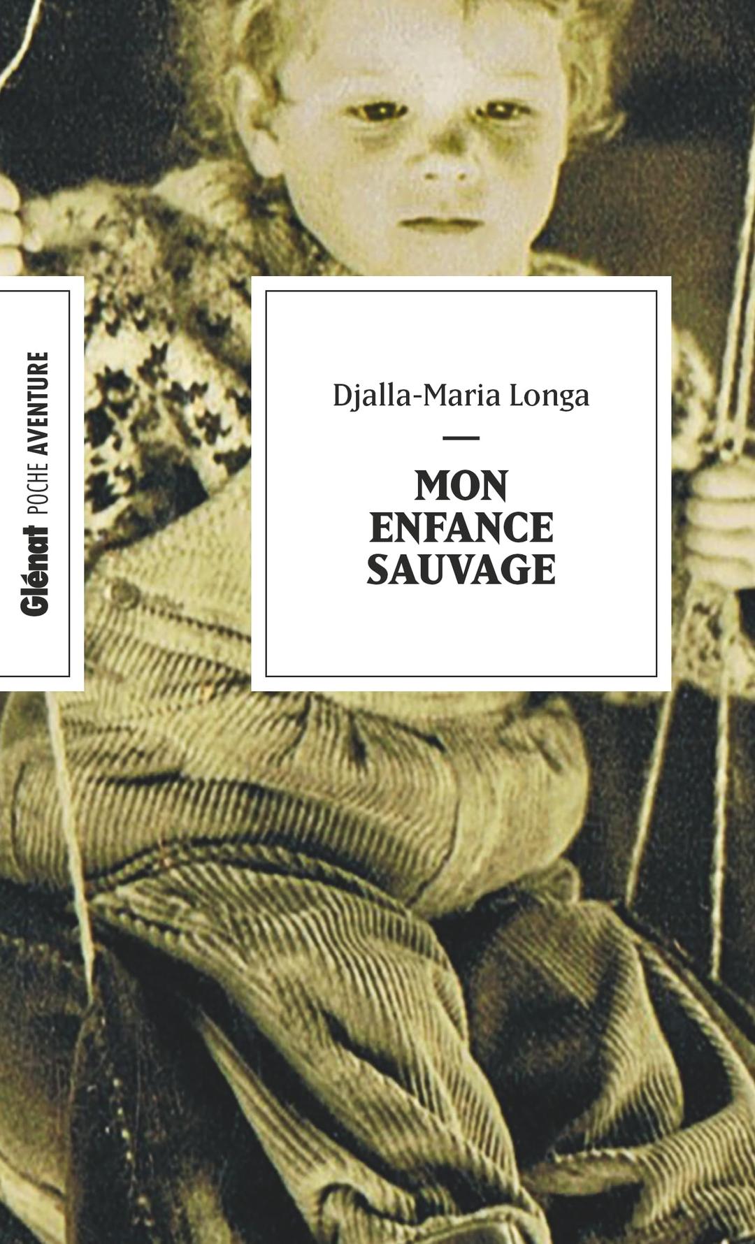 Mon enfance sauvage