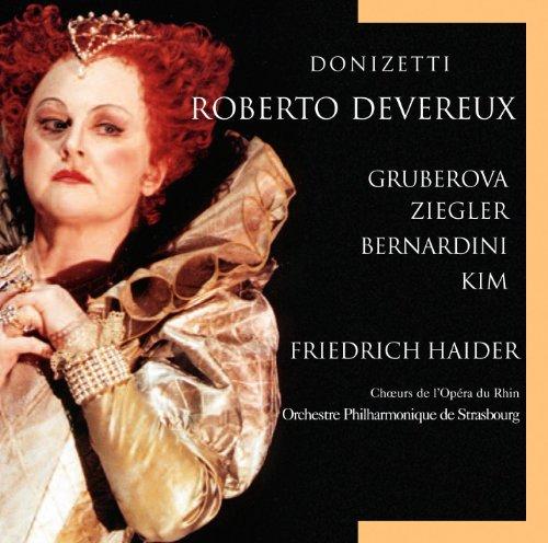 Donizetti: Roberto Devereux (Gesamtaufnahme) (Aufnahme Strasbourg 1994) (ital.)