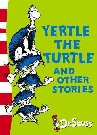 Yertle the Turtle and Other Stories: Yellow Back Book (Dr. Seuss Yellow Back Books)