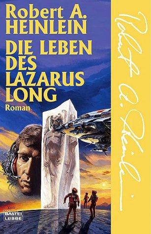 Die Leben des Lazarus Long