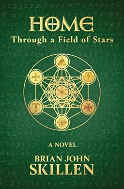 Home: Through a Field of Stars (Camino de Santiago Book)