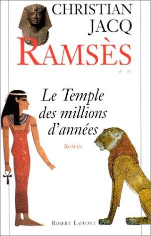 Ramsès, tome 2 : Le Temple des millions d'années