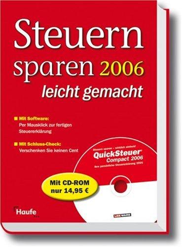 Ihre Steuererklärung 2005: Steuern sparen leicht gemacht