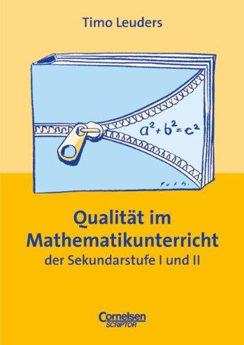 Praxisbuch - Qualität im Mathematikunterricht der Sekundarstufe I und II