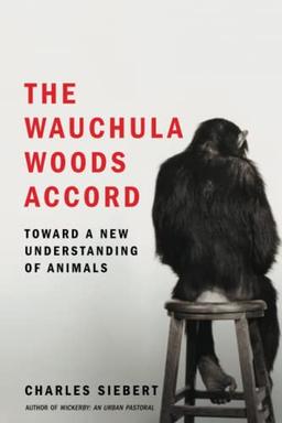 The Wauchula Woods Accord: Toward a New Understanding of Animals