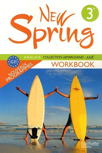 New Spring anglais 3e, A2-B1 : workbook